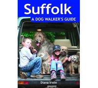 Diana Irwin Suffolk a Dog Walker's Guide (Tascabile) Dog Walker's Guide