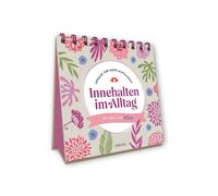 Diana-Isabel Sc Innehalten im Alltag: Impulse für mehr Achtsamkeit. (Tascabile)