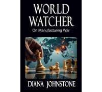 Diana Johnstone World Watcher (Tascabile)