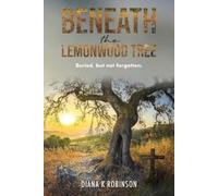 Diana K Robinson Beneath the Lemonwood Tree (Tascabile)