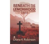 Diana K Robinson Beneath the Lemonwood Tree (Tascabile) Whitaker Trilogy