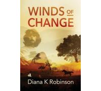 Diana K Robinson Winds of Change (Tascabile) Whitaker Trilogy