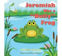 Diana Kanan Jeremiah Was a Bully Frog (Copertina rigida)