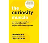 Diana Kander Andy Fromm The Curiosity Muscle (Copertina rigida)