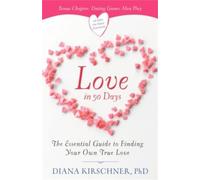 Diana Kirschner Ph.D. Love in 90 Days (Revised) (Tascabile)