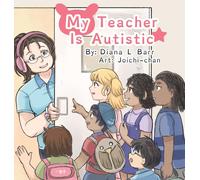 Diana L Barr My Teacher Is Autistic (Copertina rigida)