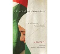 Diana L. Eck Marla Schrader Jean Zaru Occupied with Nonviolence (Tascabile)