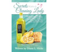 Diana L Hicks Secrets from a Cleaning Lady (Tascabile)