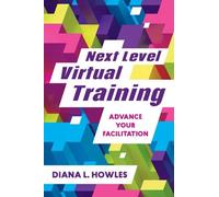 Diana L. Howles Next Level Virtual Training (Tascabile)
