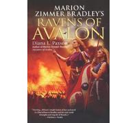 Marion Zimmer Bradley's Ravens of Avalon by Paxson, Diana L.