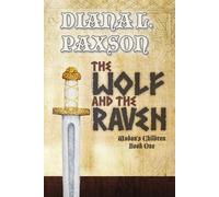 Diana L Paxson The Wolf and the Raven (Tascabile)
