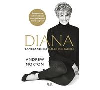 Diana. La vera storia dalle sue parole