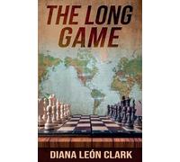 Diana Leon Clark The Long Game (Tascabile) Points South