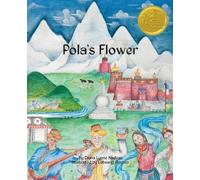 Diana Lynne Nadeau Pola's Flower (Tascabile)