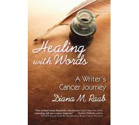Diana M. Raab Healing With Words (Tascabile)