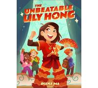 Diana Ma The Unbeatable Lily Hong (Copertina rigida)