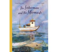 Diana Marciano The Fisherman and the Mermaids (Copertina rigida)