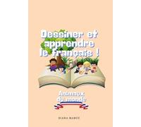 Diana Marcu Dessiner et apprendre le français (Tascabile) Drawing & Learning