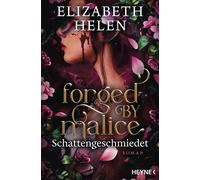 Diana Marloh Elizabeth Hel Forged by Malice - Schattengeschmi (Various Formats)