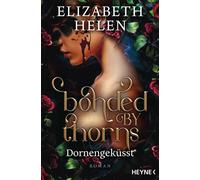 Diana Marloh Viole Bonded by Thorns - Dornengeküsst: Roman (Beasts (Tascabile)