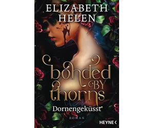 Diana Marloh Viole Bonded by Thorns - Dornengeküsst: Roman (Beasts (Tascabile)
