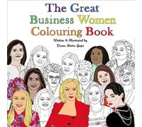 Diana Matos Gagic The Great Business Women Colouring Book (Tascabile)