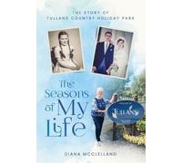 Diana McClelland The Seasons of My Life (Tascabile)