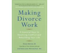 Diana Mercer Katie Jane Wennechuk Making Divorce Work (Tascabile)