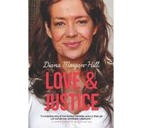 Diana Morgan-Hill Love & Justice (Tascabile)
