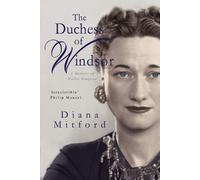 Diana Mosley The Duchess of Windsor (Tascabile)