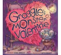 Diana Murray Groggle's Monster Valentine (Copertina rigida)