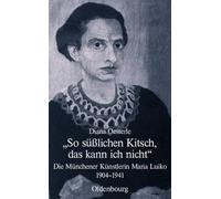 Diana Oesterle "So Susslichen Kitsch, Das Kann Ich Nicht" (Copertina rigida)
