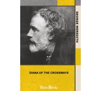Diana of the Crossways - Complete