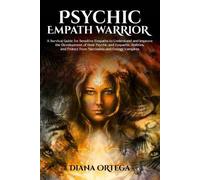 Diana Ortega Psychic Empath Warrior (Tascabile)
