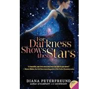 Diana Peterfreund For Darkness Shows the Stars (Tascabile) Stars