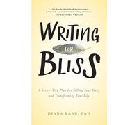 Diana Raab Writing for Bliss (Copertina rigida)