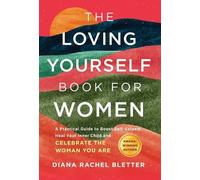 Diana Rachel Bletter The Loving Yourself Book for Women (Copertina rigida)