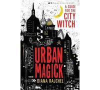 Diana Rajchel Urban Magick (Tascabile)