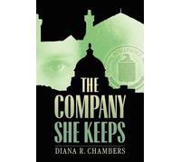 Diana Reynolds Chambers The Company She Keeps (Tascabile)