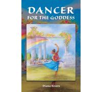 Diana Rivers Dancer for the Goddess (Tascabile)