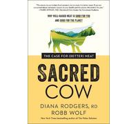 Diana Rodgers Robb Wolf Sacred Cow (Tascabile)