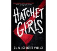 Hatchet Girls