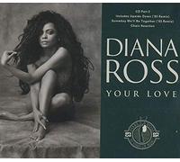 Diana Ross - Your Love+chain Reaction+upside Down+someday We/ll Be Together