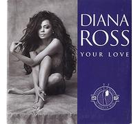 Diana Ross - Your Love (x1 + Upside Down '93 Remix)