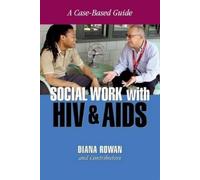 Diana Rowan Social Work With HIV and AIDS (Tascabile)
