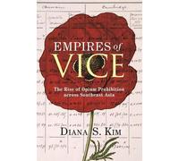 Diana S. Kim Empires of Vice (Copertina rigida) Histories of Economic Life