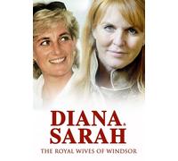 Diana & Sarah The Royal Wives of Windsor (DVD) Princess Diana Sarah Ferguson