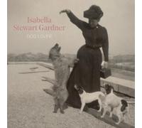 Diana Seave Greenwald Isabella Stewart Gardner, Dog Lover (Copertina rigida)