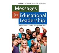Diana Slaughter-Defoe Messages for Educational Leadership (Tascabile)