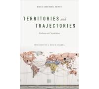 Diana Sorensen Territories and Trajectories (Tascabile)